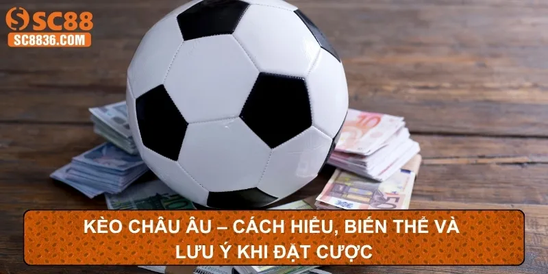Kèo Châu Âu