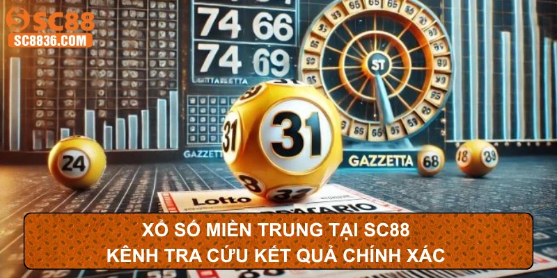 Xổ Số Miền Trung